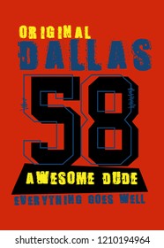 dallas awesome dude,t-shirt design