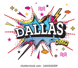 Dallas Comic Text in Pop Art Style Isolated on White Background. Vector Illustration.