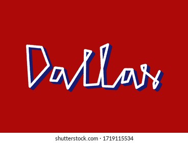 Dallas hand lettering with 3d isometric effect.