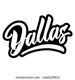 Dallas. Lettering phrase on white background. Design element for poster, banner, t shirt, card. Vector illustration