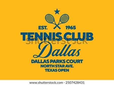 Dallas Tennis Club logo. Vintage print for t-shirt. Trendy Hipster design. Vector illustration