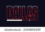 Dallas texas vintage typography tee shirt design.Clothing,t shirt,apparel and other uses.Vector print, typography, poster.