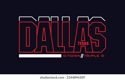 Dallas texas vintage typography tee shirt design.Clothing,t shirt,apparel and other uses.Vector print, typography, poster.