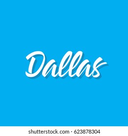 dallas, text design. Vector calligraphy. Typography poster. Usable as background.