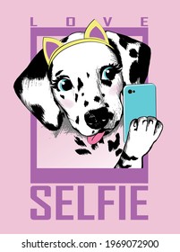 Dalmatian puppy portrait with smartphone making selfie. Print for t shirt. Vector illustration