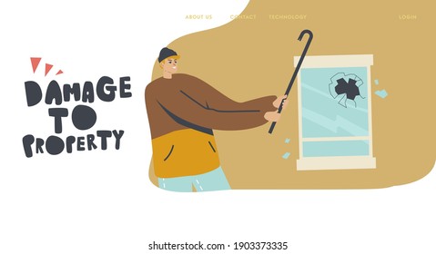 Damage Property Landing Page Template. Looter Breaking Store Showcase or House Window with Crowbar, Aggressive Male Character Looting, Political Conflict, Violence Riots. Cartoon Vector Illustration