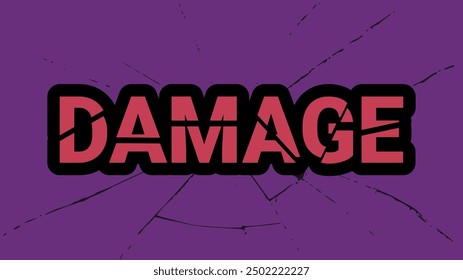 Damage sign with broken text effect vector illustration