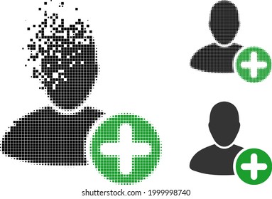 Damaged dot add user glyph with halftone version. Vector wind effect for add user icon. Pixel dissolving effect for add user gives speed of cyberspace matter.