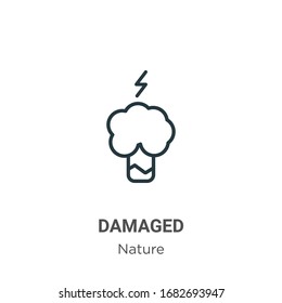 Damaged outline vector icon. Thin line black damaged icon, flat vector simple element illustration from editable nature concept isolated stroke on white background