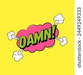 DAMN speech bubble in trendy retro style. Onomatopoeic expressions