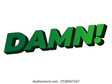 Damn. Text effect design with modern color and 3D look