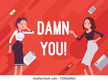 Damn you. Business demotivation poster. Busineswoman expressing frustration, annoyance, woman cursing coworker for mistake. Vector flat style cartoon illustration on red background