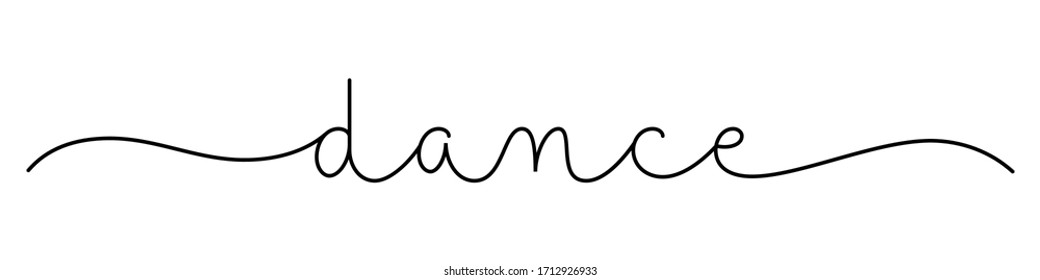 DANCE black vector monoline calligraphy banner with swashes