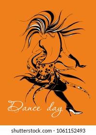 Dance day. Greeting card.  Dancing girl. Dancer. The girl moves in a fast rhythm of dance. Stylish graphics. Cha cha cha. Ballroom dancing. Latin dance. Vector.