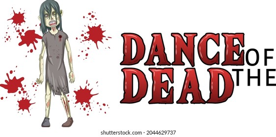 Dance of the dead text design with creepy zombie illustration