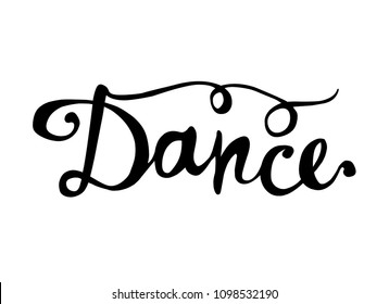 Dance. Hand written doodle vector word on white background