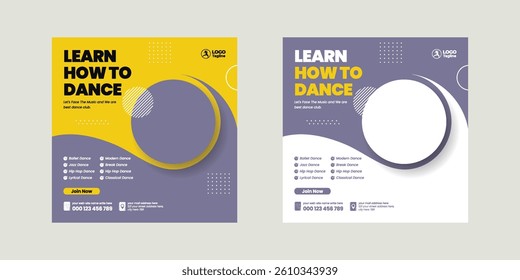 Dance learning school editable social media post, banner, ad template, social media square flyer or poster for dancing school web banner design