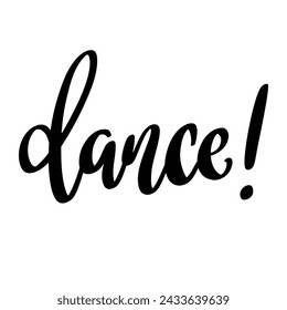 Dance. Lettering phrase isolated on white background