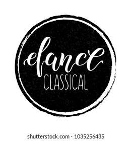 Dance. Lettering. Template for signage, banner, card, poster, banner, t-shirt and other. Vector illustration. EPS 10 