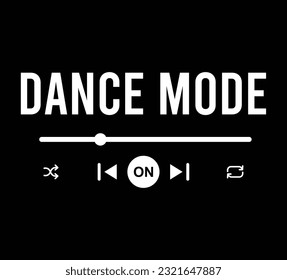 dance mode, graphic t shirt vector designs and other uses.