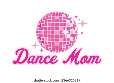 Dance Mom with Pink Disco Ball