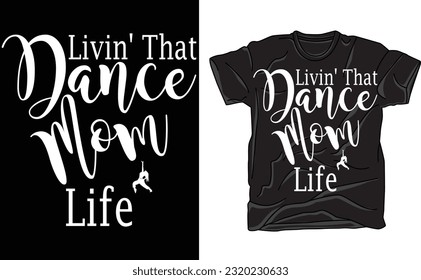 Dance Mom Shirt, Dance Mom Tee, Shirts For Dance Mom, Dance Mom T-Shirt, DanceMama Shirt, DanceMommy Shirt, Gift For Dancer