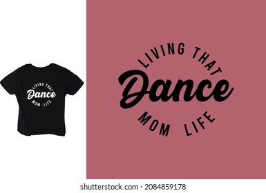 Diseño de camisetas de mamá de baile