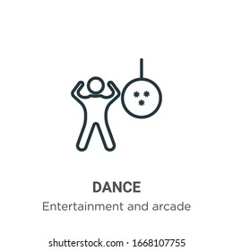 Dance outline vector icon. Thin line black dance icon, flat vector simple element illustration from editable entertainment and arcade concept isolated stroke on white background
