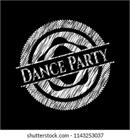 Dance Party chalk emblem written on a blackboard