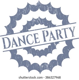 Dance Party grunge seal