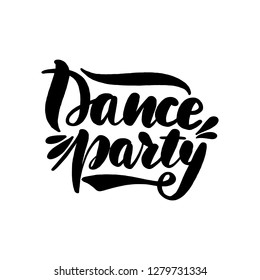 Dance party lettering greeting card. Typographic design isolated on white background. Vector illustration.