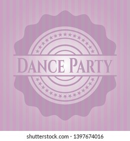 Dance Party pink emblem. Vector Illustration. Detailed.