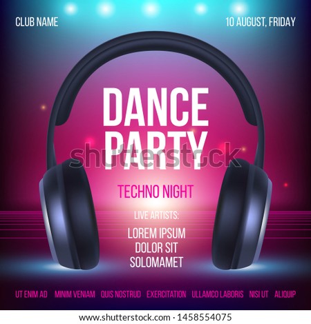 Dance party poster. Placard invitation music club headset realistic illustration with place for text. Music party disco, invitation to, night club, flyer poster, banner