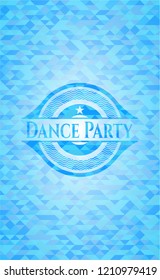 Dance Party realistic light blue emblem. Mosaic background