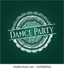Dance Party written on a blackboard