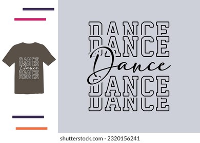 Dance squad t shirt design