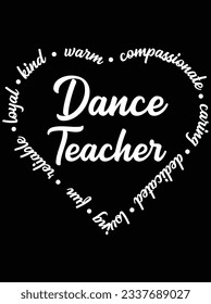 Dance teacher definition vector art design, eps file. design file for t-shirt. SVG, EPS cuttable design file