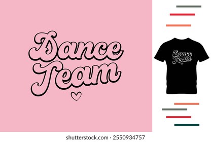 Dance team t shirt design