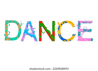 DANCE. Word written of vector paint letters on white background