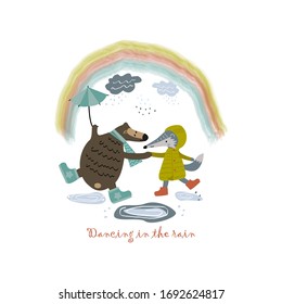 Dancing animals vector hand drawn poster. Bear and badger  with cute face cartoon character. Rainbow. Happy postcard. 