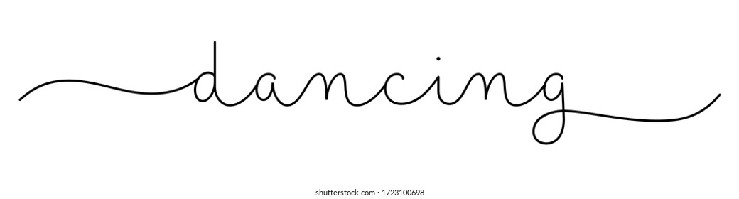 DANCING black vector monoline calligraphy banner with swashes