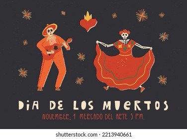 The dancing Catrina Calavera and musician skeletons, playing guitar and singing a love song. Dia De Los Muertos or Day of the Dead hand lettering in Spanish, greeting A5 card, banner, ad flyer.