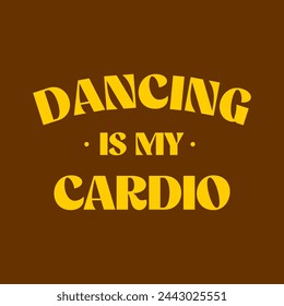 El baile es mi eslogan de tipografía cardiovascular para la impresión de camisetas, el diseño gráfico, ilustración vectorial.