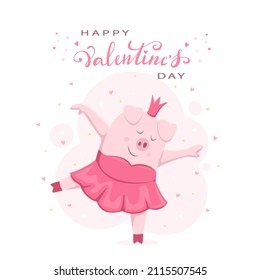 Dancing Piggy on white background with stars and hearts. Valentines Day image. Happy piggy princess in a tutu. Cartoon illustration can be used for holiday card, children's clothing design and banners