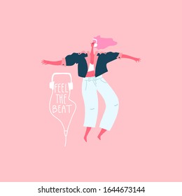 Dancing stylish girl with headphones and hand drawn text : feel the beat . Moving body concept. Vector flat illustration