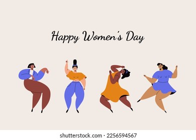 Dancing women. Cartoon diverse female characters, international womens day solidarity concept. Vector flat illustration