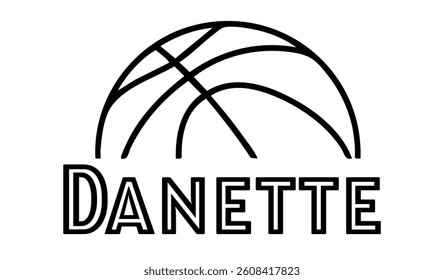 Danette  - first name written in sport style and stylized basketball sketch; black color; vector graphics for banners, cards, sweatshirts, prints, cricut, silhouette, sublimation