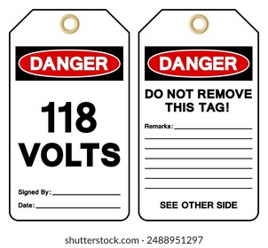 Danger 118 Volts Tag Symbol Sign,Vector Illustration, Isolate On White Background Label. EPS10