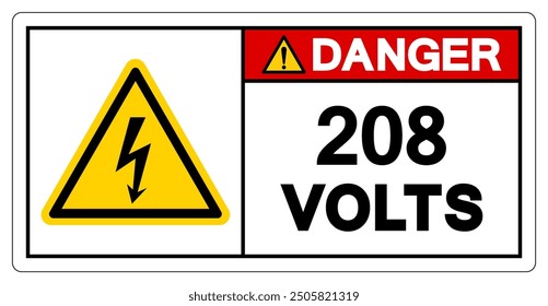 Danger 208 Volts Tag Symbol Sign,Vector Illustration, Isolate On White Background Label.EPS10