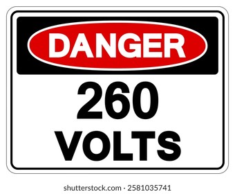 Danger 260 Volts Tag Symbol Sign,Vector Illustration, Isolate On White Background Label.EPS10